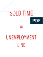 SOLD TIME Unemployment Line