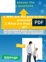 1.who Are The Girls in The Pcitures? 2.what Are They Looking At?