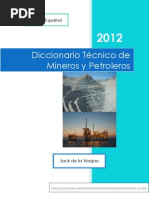 Diccionario Tecnico de Mineros y Petroleros - Ingles A Espanol