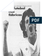 O Futebol nas Fábricas - Fatima Martin Rodrigues Ferreira Antunes
