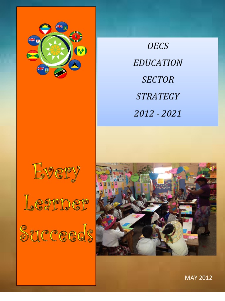 OECS Educ Sector Strategy 2012-2021 OESS (Final) 2012-05-18 | PDF ...