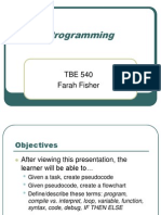 Programming: TBE 540 Farah Fisher