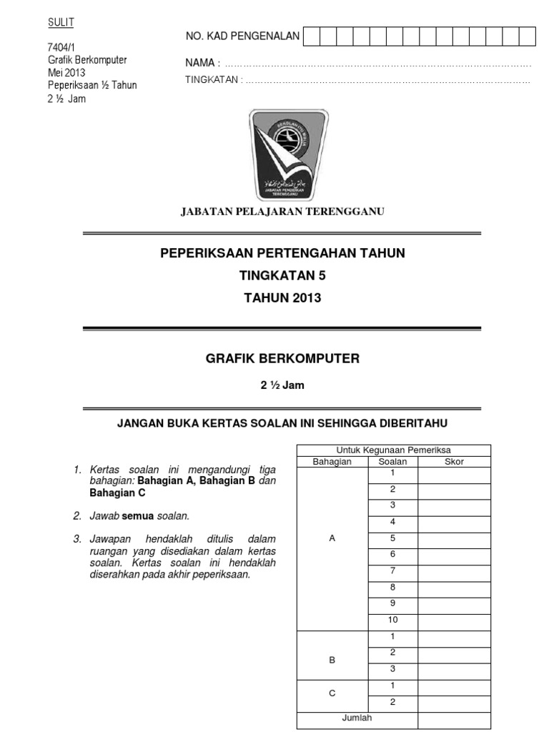 Soalan Pertengahan Tahun Grafik Berkomputer Tingkatan 5 2013