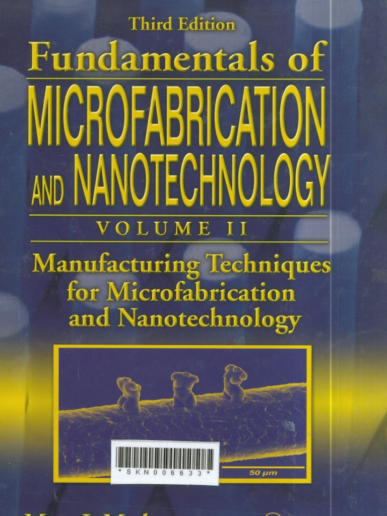 FUNDAMENTALS OF MICROFABRICATION AND NANOTECHNOLOGY PDF intelligence overview