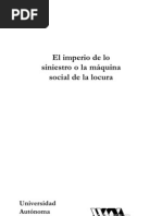 Imperio de lo siniestro o la maquina social de la cultura
