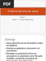 A Última Semana de Jesus_Parte 1