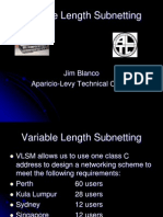 Variable Length Subnetting: Jim Blanco Aparicio-Levy Technical Center