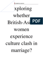 Exploring Whether British - South Asian Women Experience Culture Clash in Marriage