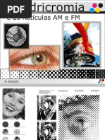 Quadricomia Retícula AM - FM