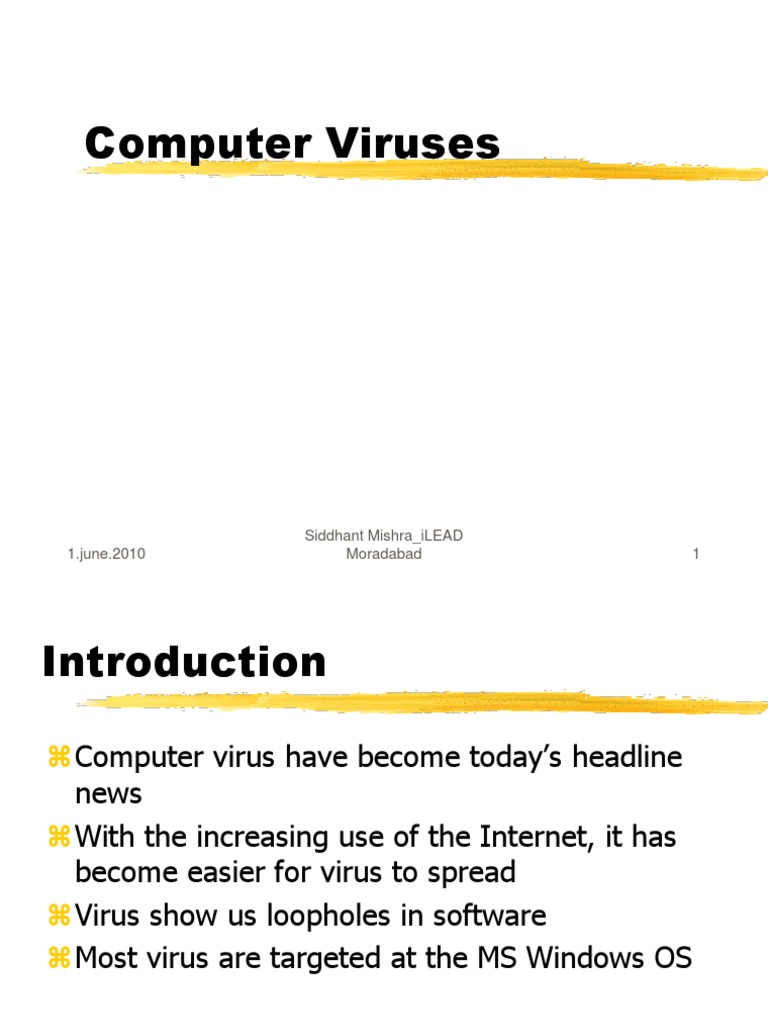 Computer Viruses: 1.june.2010 1 Siddhant Mishra - iLEAD Moradabad | PDF ...