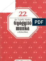 Biofuzetek-22- dr Győrffy Sándor -gyógyító munka a biokertben