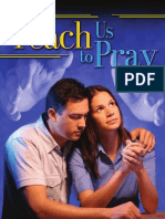 Teach Us To Pray - by Doug Batchelor