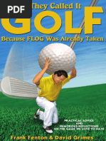 Download They Called It Golf Because FLOG Was Already Taken by Frank Fenton and David Grimes by Frank Fenton SN14955685 doc pdf
