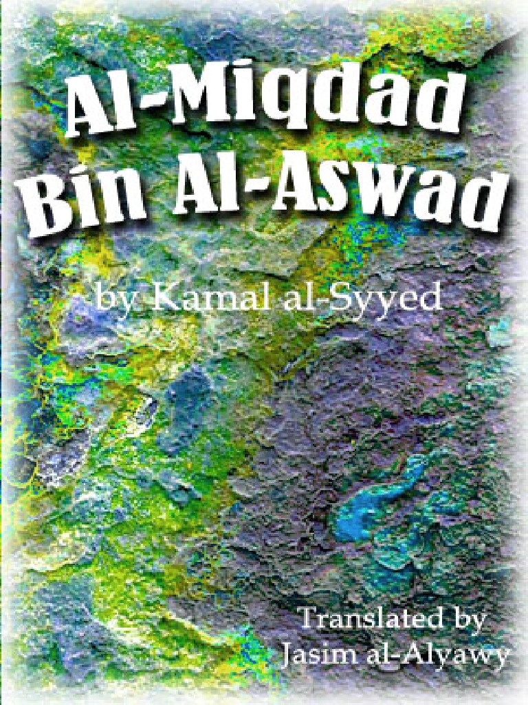 AlMiqdad Bin AlAswad Kamal AlSyyed XKP Ali Sahabah