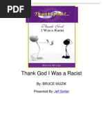 Download Thank God I Was a Racist by Bruce Muzik by Jeff Sohler SN14966329 doc pdf