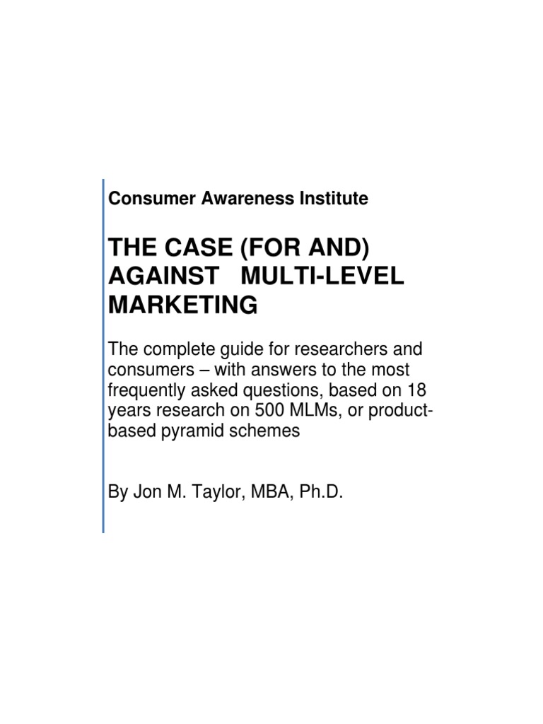 THE CASE (FOR AND) AGAINST MULTI-LEVEL MARKETING...by Jon Taylor