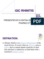 Allergic Rhinitis: Presented By:K.Ratna Deepthi Pharm.D 5 Year