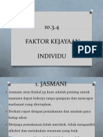 Faktor kejayaan individu termasuk jasmani, emosi, rohani dan intelek