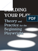 David Rush - Building Your Play, Theory and Practice For Beginning Playwright