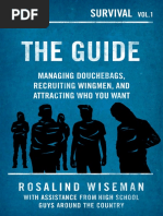 Excerpt: The Guide Managing Douchebags, Recruiting Wingmen, and Attracting Who You Want