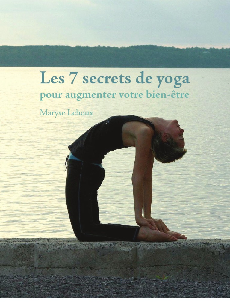 Mince Et Mature Pour Maigrir Pdf Gratuit 7secrets de Yoga Pour Augmenter Votre Bien Être PDF | PDF