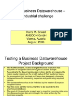 Testing A Business Datawarehouse - An Industrial Challenge: Harry M. Sneed Anecon GMBH Vienna, Austria August, 2006