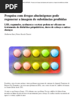 Revista Galileu - EDT MATERIA IMPRIMIR - Pesquisa com drogas alucinógenas pode regenerar a imagem de substâncias proibidas.pdf
