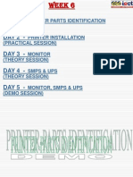 Week 6 Printer Parts Identification Installation Monitor SMPS UPS Demo