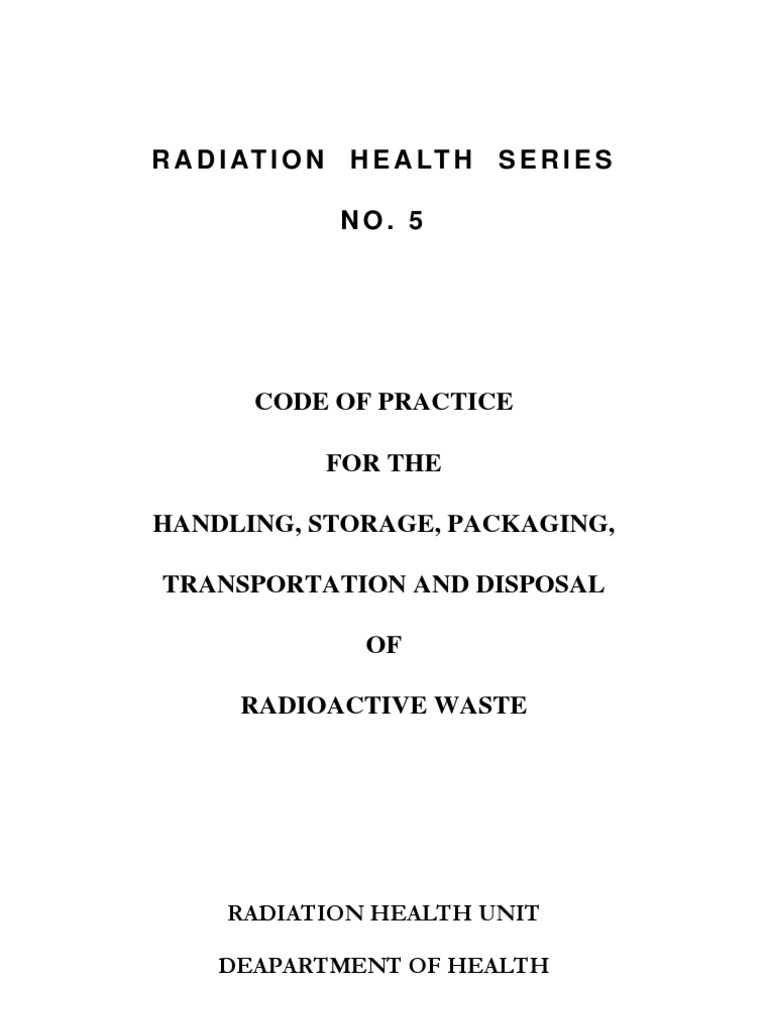 Guidelines for the Safe Handling, Storage, Packaging, Transportation