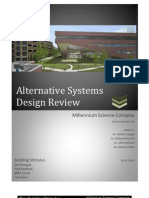 Alternative Systems Design Review: Millennium Science Complex