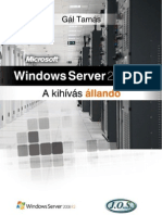 Windows Server 2008R2 - A kihívás állandó