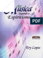 A MÚSICA SEGUNDO O ESPIRITISMO Ery Lopes