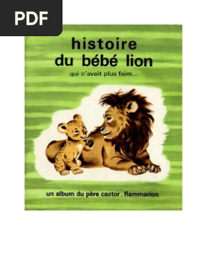 Pere Castor Histoire Du Bebe Lion 1963 Pdf