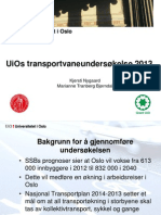 UiOs Transportundersøkelse 2013 Nygaard Bjørndal (Presentasjon)