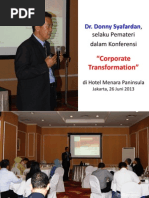 Download Dr Donny Syafardan Pemateri Konferensi_Corporate Transformation_di Hotel Menara Paninsula - Jakarta 26 Juni 2013 by Kanaidi Ken Part II SN150381681 doc pdf