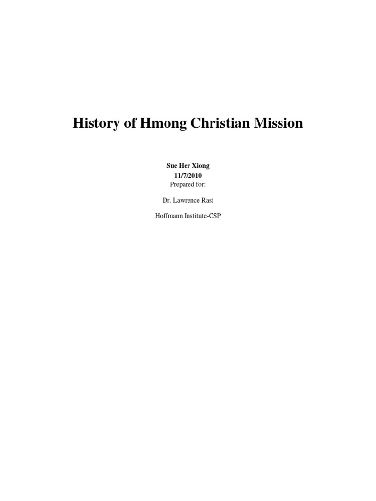 History of Hmong Christian Mission: Sue Her Xiong 11/7/2010 | Download ...