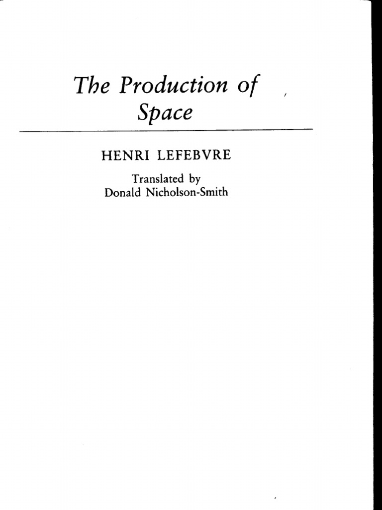 Henri Lefebvre, Production of Space (Excerpts) | PDF | Foreign Language ...