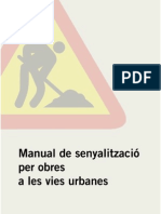 Manual de Senyalitzacio Per Obres A Les Vies Urbanes