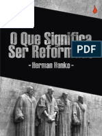 O Que Significa Ser Reformado