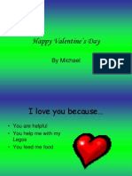 Happy Valentine's Day: by Michael