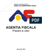 AGENTIA FISCALA Prezent Viitor Romania