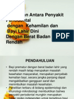 Hubungan Periodontitis Dengan Kehamilan Dan PLBW