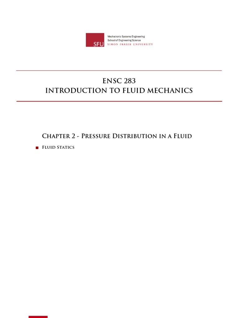 ENSC 283 Introduction To Fluid Mechanics Chapter 2 Pressure