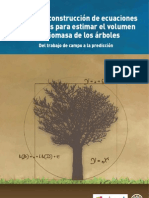 Manual de construcción de ecuaciones alométricas para estimar el volumen y la biomasa de los árboles