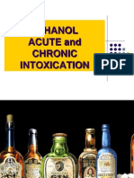 Ethanol ACUTE and Chronic Intoxication