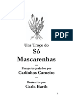 Uns Troço Do Só Mascarenhas