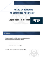 A gestão de resíduos no ambiente hospitalar - Legislações e Tecnologias