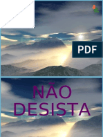 Desistir, Nunca!