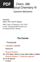 Chem. 266 Physical Chemistry III: Quantum Mechanics