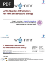 A Worldwide E-Infrastucture For NMR and Structural Biology